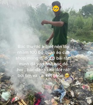 Vĩnh Phúc: Cộng đồng mạng ngợi khen bác thu rác lấy nhầm 100 bộ quần áo và hành vi bất ngờ của chủ shop