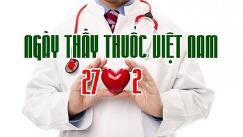 Ngày này năm xưa 27/2: Ngày Thầy thuốc Việt Nam; quy định mua bán của cư dân biên giới