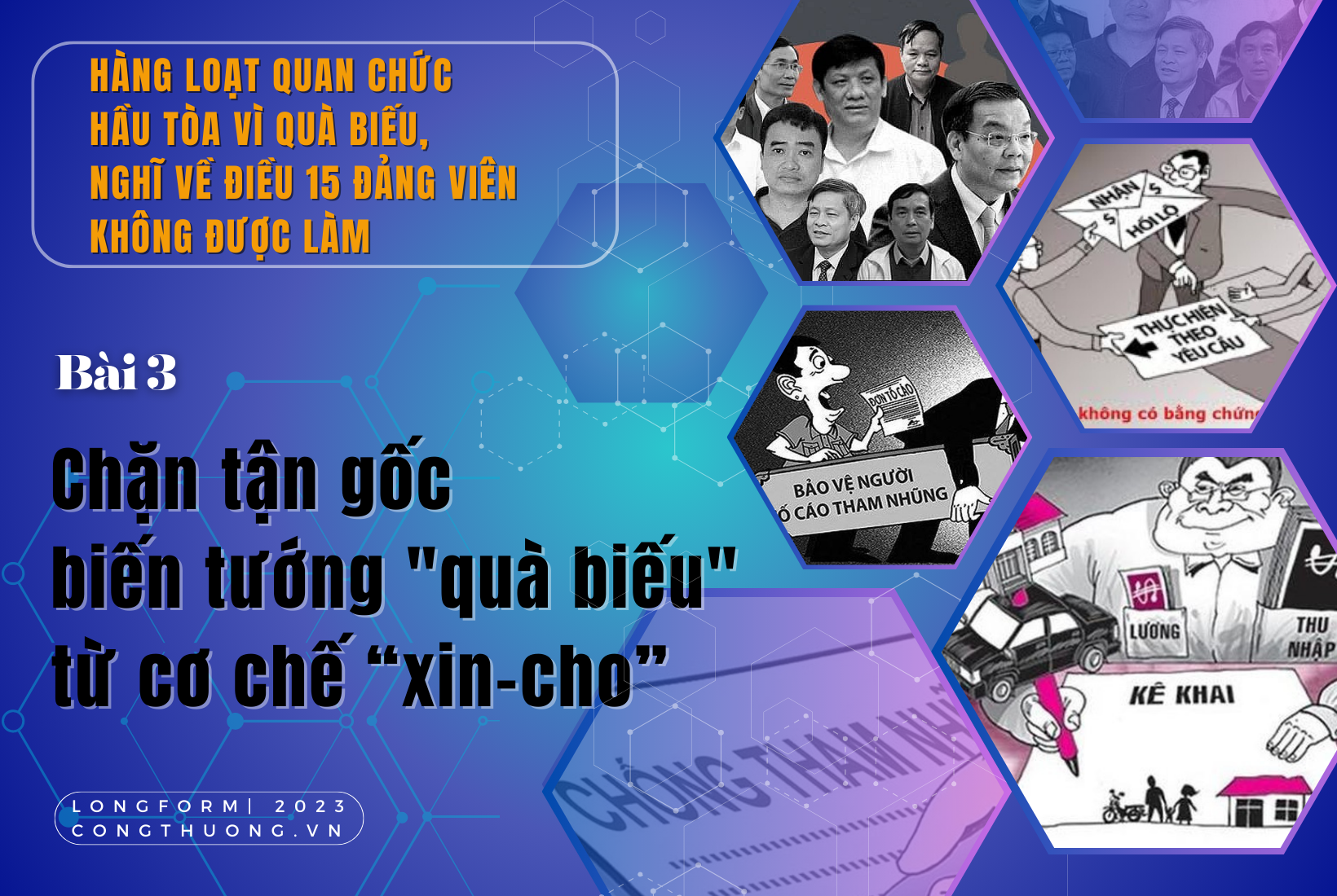 Longform | Bài 3: Chặn tận gốc biến tướng 
