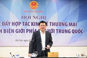 Tháo gỡ khó khăn, thúc đẩy hợp tác kinh tế thương mại các tỉnh biên giới phía Bắc giáp Trung Quốc