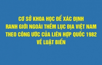Việt Nam lần đầu tiên xây dựng cơ sở khoa học xác định ranh giới thềm lục địa