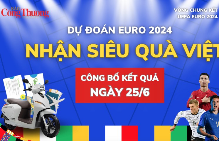 Công bố kết quả 'Dự đoán EURO - Nhận siêu quà Việt' ngày 25/6