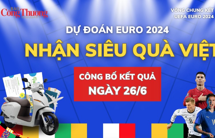 Công bố kết quả 'Dự đoán EURO - Nhận siêu quà Việt' ngày 26/6