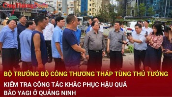Video: Bộ trưởng Bộ Công Thương tháp tùng Thủ tướng kiểm tra khắc phục hậu quả bão Yogi ở Quảng Ninh