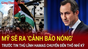 Toàn cảnh thế giới 19/11: Mỹ sẽ ra 'cảnh báo nóng' trước tin thủ lĩnh Hamas chuyển đến Thổ Nhĩ Kỳ