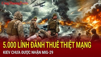 Chiến sự Nga-Ukraine sáng 13/12: Lính đánh thuê Ukraine thiệt mạng; Ba Lan chưa giao MiG-29 cho Ukraine
