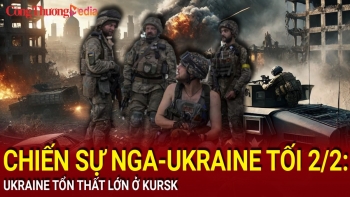 Chiến sự Nga-Ukraine tối 2/2: Ukraine tổn thất lớn ở Kursk