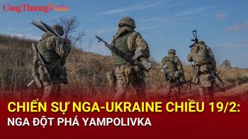 Chiến sự Nga-Ukraine chiều 19/2: Hé lộ kế hoạch chấm dứt xung đột