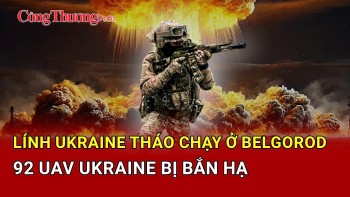 Chiến sự Nga-Ukraine tối 26/3: Lính Ukraine tháo chạy ở Belgorod