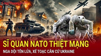 Chiến sự Nga - Ukraine sáng 5/4: Sĩ quan NATO thiệt mạng