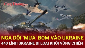 Chiến sự Nga-Ukraine sáng 9/4: Nga dội ‘mưa’ bom vào Ukraine