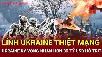 Chiến sự Nga-Ukraine sáng 27/4: Ukraine kỳ vọng nhận hơn 39 tỷ USD hỗ trợ