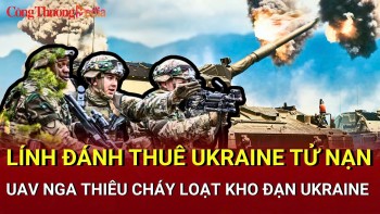 Chiến sự Nga-Ukraine chiều 8/5: Lính đánh thuê Ukraine tử nạn