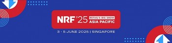 Triển lãm Bán lẻ châu Á - Thái Bình Dương 2025 tại Singapore