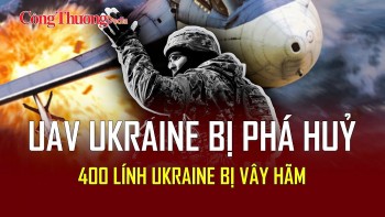 Chiến sự Nga-Ukraine tối 21/5: Nga phá hủy 127 UAV Ukraine trong đêm