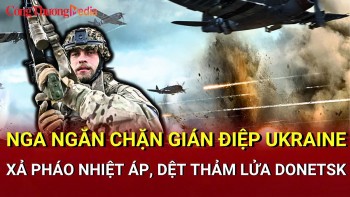 Chiến sự Nga-Ukraine chiều 22/5: Nga ngăn chặn nhóm gián điệp Ukraine ở Bryansk