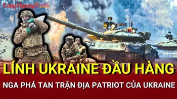 Chiến sự Nga - Ukraine sáng 26/5: Lính Ukraine đầu hàng ở Sumy
