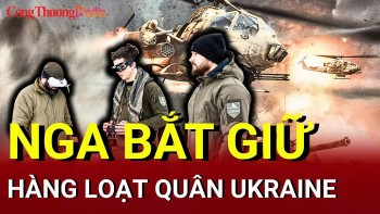 Chiến sự Nga-Ukraine sáng 4/6: Nga bắt giữ hàng loạt lính Ukraine