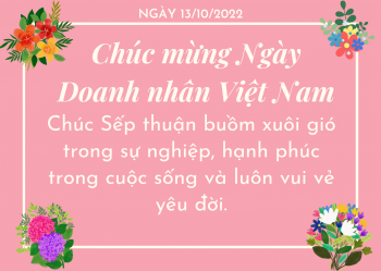 Lời chúc hay, ý nghĩa nhân ngày Doanh nhân Việt Nam 13/10