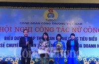 Công đoàn Công Thương Việt Nam: Phát huy vai trò công tác nữ công