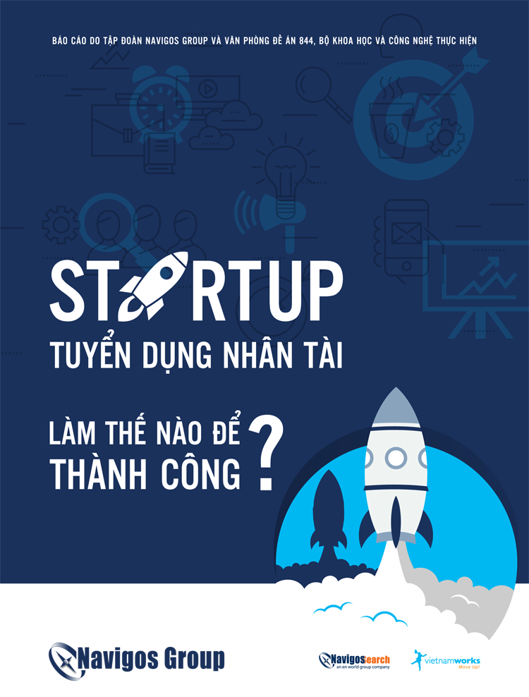 “Startup tuyển dụng nhân tài - làm thế nào để thành công?”