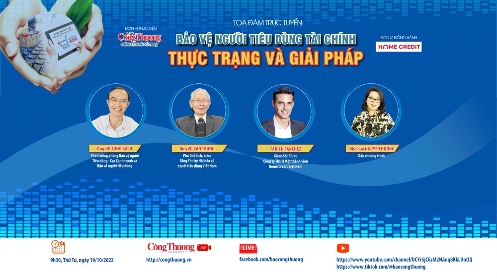 Trực tiếp 19/10: Tọa đàm: “Bảo vệ người tiêu dùng tài chính: Thực trạng và giải pháp”