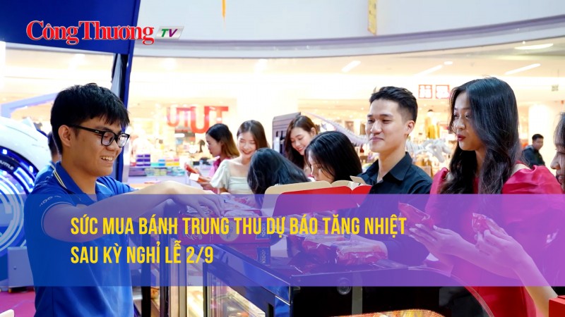 Sức mua bánh Trung thu dự báo “tăng nhiệt” sau kỳ nghỉ lễ 2/9