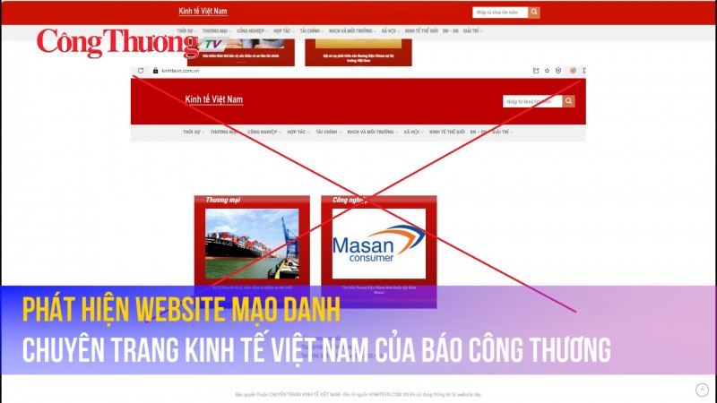 Phát hiện website mạo danh chuyên trang Kinh tế Việt Nam của Báo Công Thương
