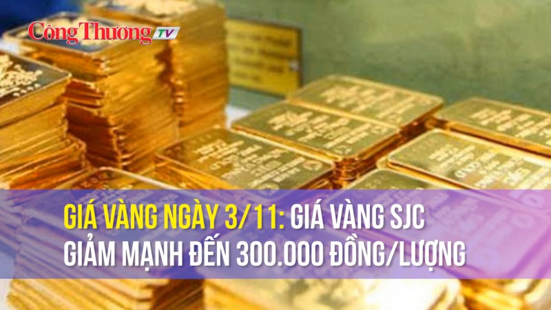 Giá vàng ngày 3/11: Giá vàng SJC giảm sốc 300.000 đồng