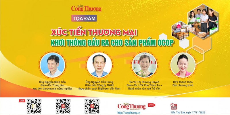 Trực tiếp 17/11: Tọa đàm “Xúc tiến thương mại: Khơi thông đầu ra cho sản phẩm OCOP”