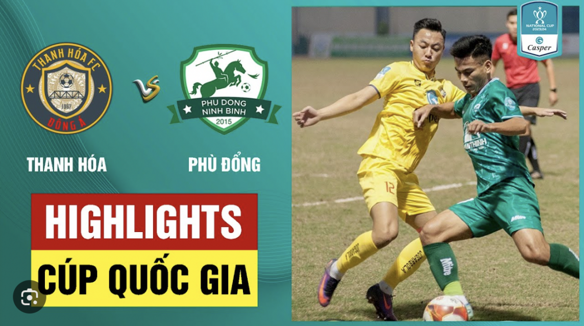 Highlights: Thanh Hóa - Phù Đổng Ninh Bình, vòng 1/8 Cúp Quốc gia 2023/2024