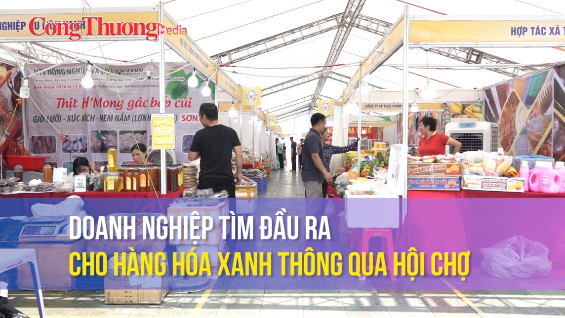 Doanh nghiệp tìm đầu ra cho hàng hóa xanh thông qua hội chợ