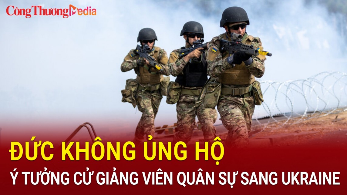 Đức không ủng hộ ý tưởng cử giảng viên quân sự sang Ukraine
