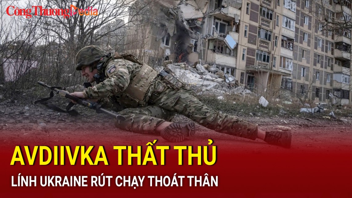 Avdiivka thất thủ, lính Ukraine rút chạy thoát thân