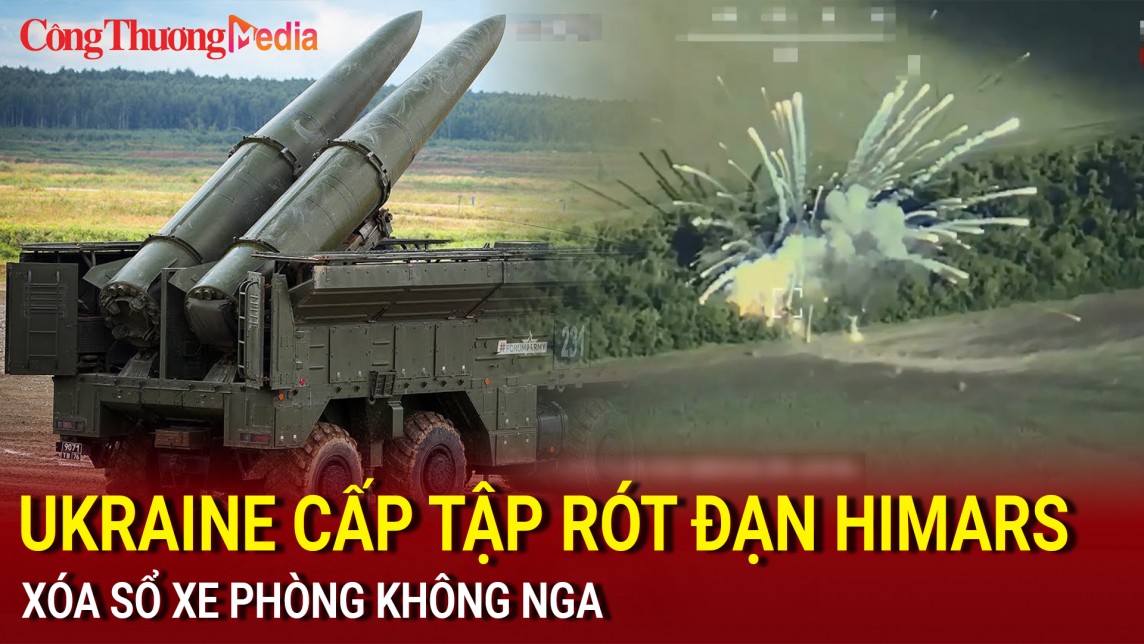 Ukraine cấp tập rót đạn Himars, xóa sổ xe phòng không Nga