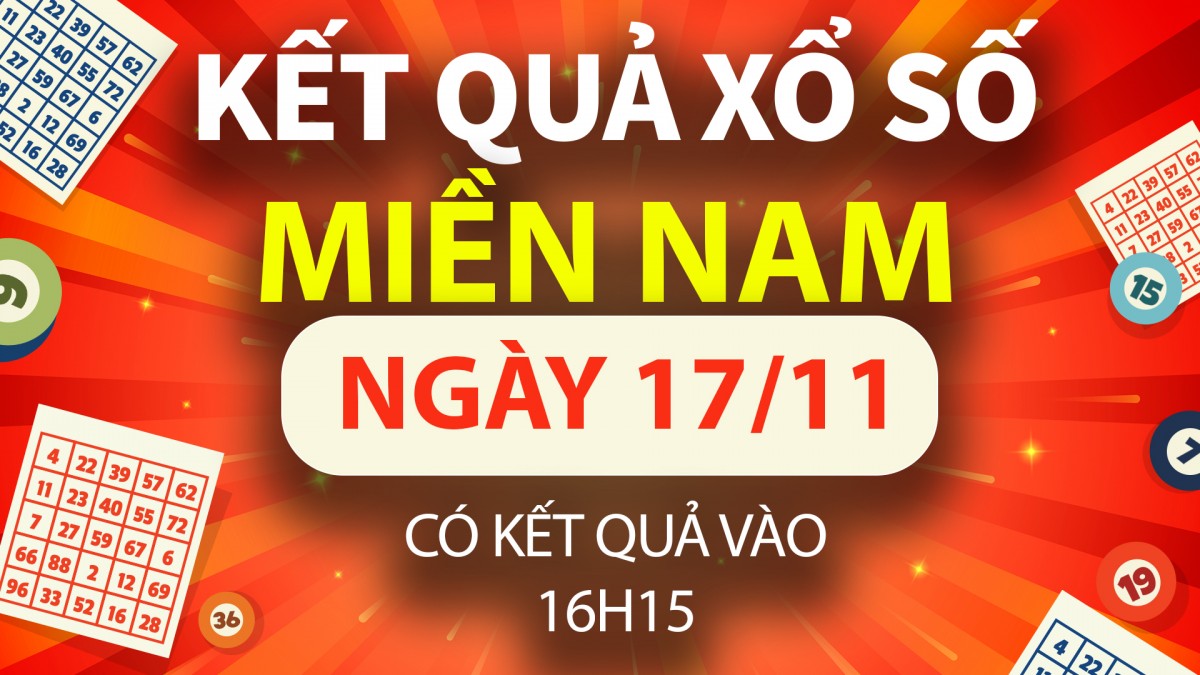 XSMN 17/11, trực tiếp Kết quả xổ số miền Nam hôm nay 17/11/2024, XSMN chủ Nhật, KQXSMN ngày 17/11