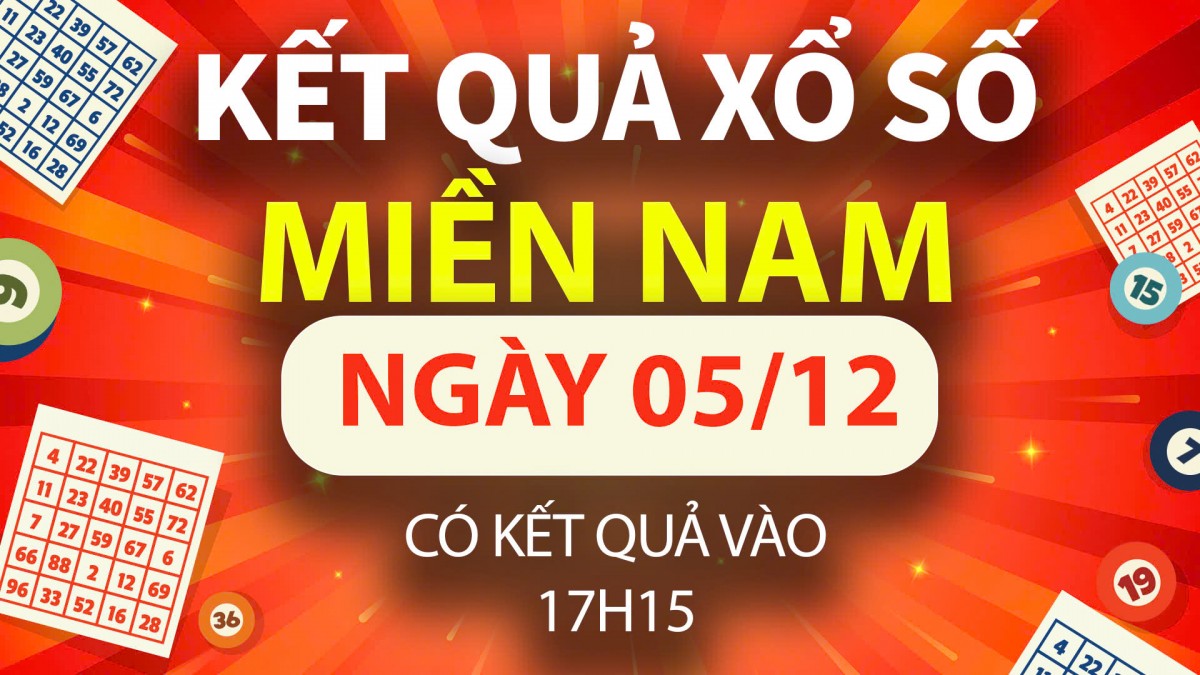 XSMN 5/12, trực tiếp Kết quả xổ số miền Nam hôm nay 5/12/2024, XSMN thứ Năm, KQXSMN ngày 5/12