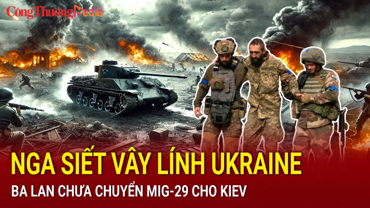 Chiến sự Nga-Ukraine sáng 13/12: Nga siết vây lính Ukraine ở Kurakhove; Ba Lan chưa chuyển MiG-29 cho Kiev