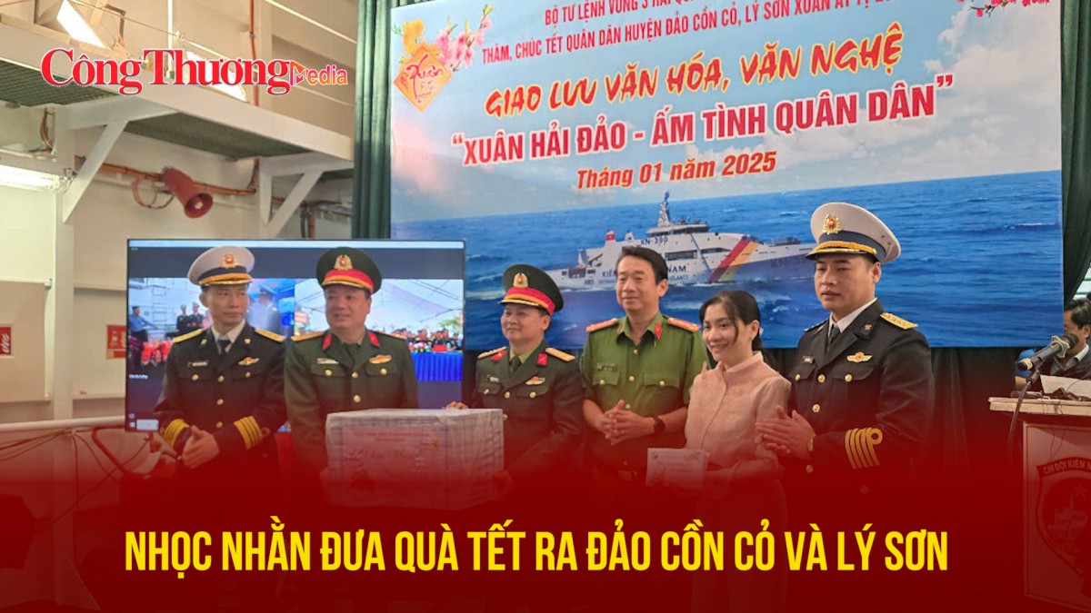 Nhọc nhằn đưa quà Tết ra đảo Cồn Cỏ và Lý Sơn