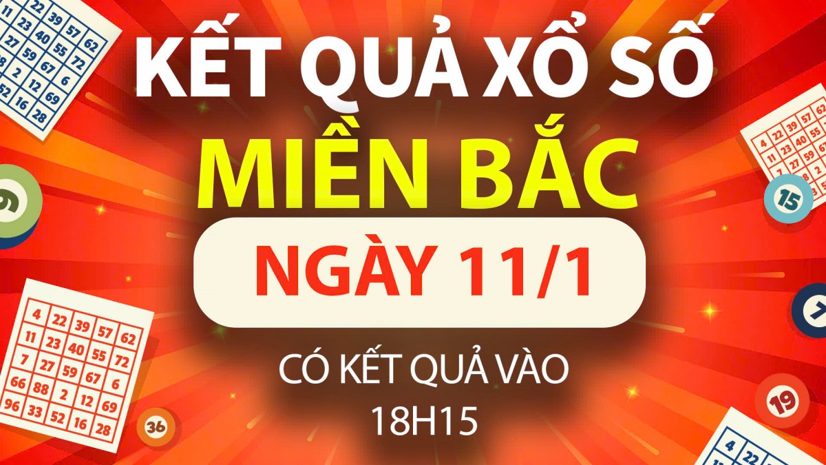 XSMB 11/1, trực tiếp Kết quả xổ số miền Bắc hôm nay 11/1/2025, XSMB thứ Bảy, KQXSMB ngày 11/1