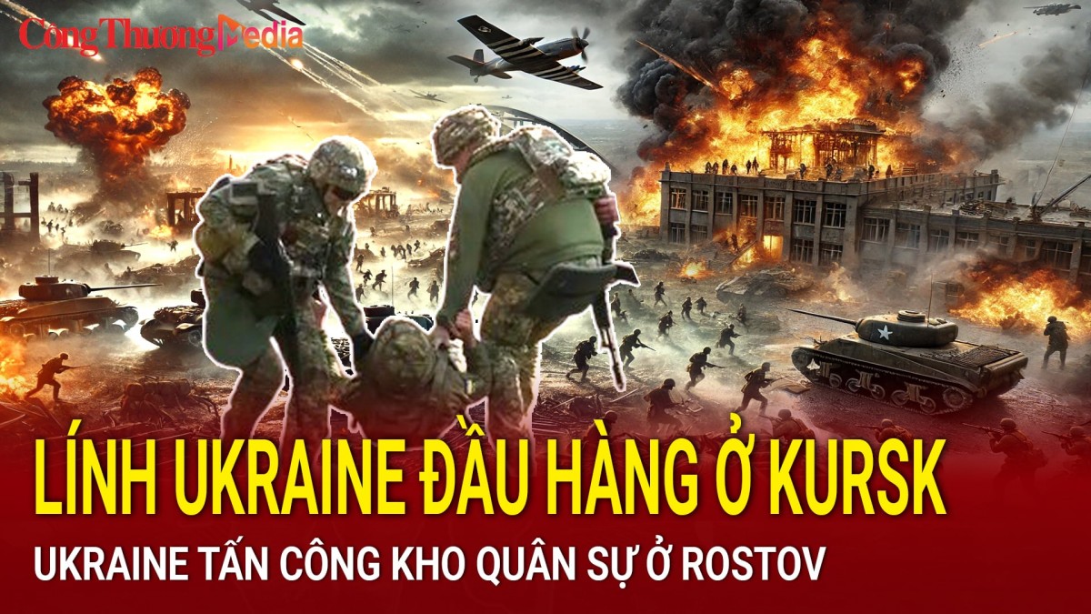 Chiến sự Nga-Ukraine sáng 12/1: Lính Ukraine đầu hàng ở Kursk