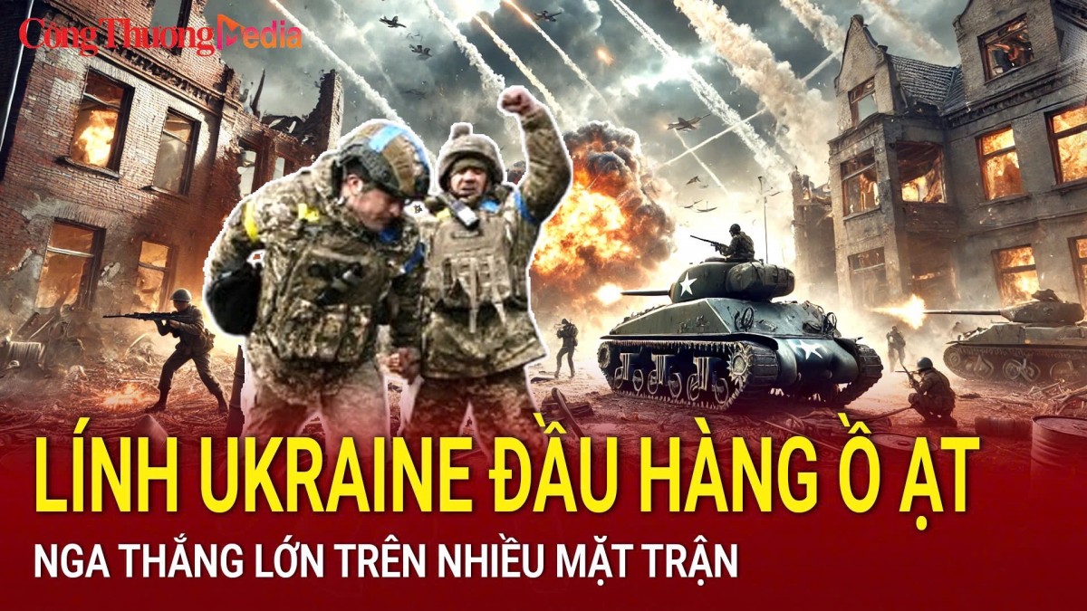 Chiến sự Nga-Ukraine sáng 18/1: Lính Ukraine đầu hàng ồ ạt ở Kursk