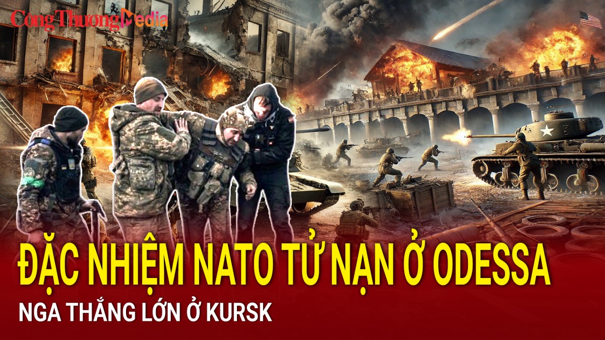 Chiến sự Nga-Ukraine sáng 4/2: Đặc nhiệm NATO tử nạn ở Odessa