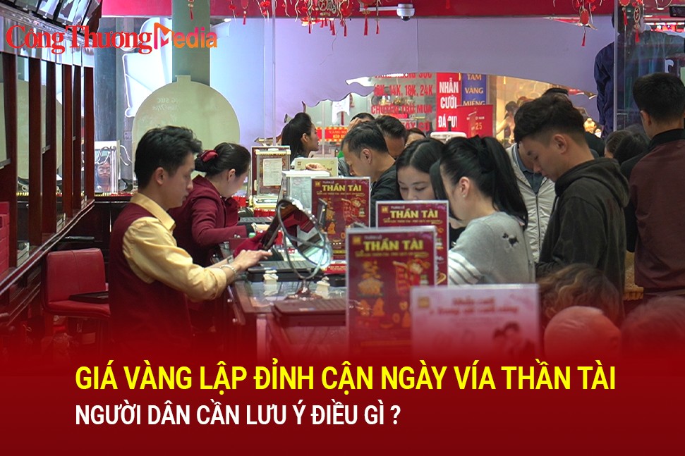 Giá vàng lập đỉnh cận ngày vía Thần Tài, người dân cần lưu ý điều gì ?