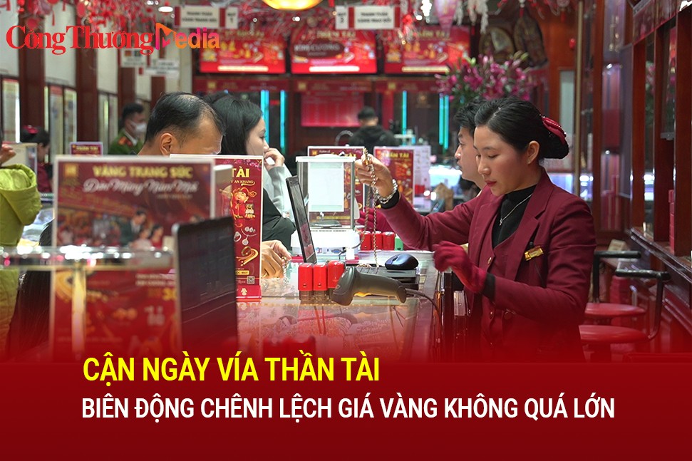 Cận ngày vía Thần Tài, biến động chênh lệch giá vàng không quá lớn