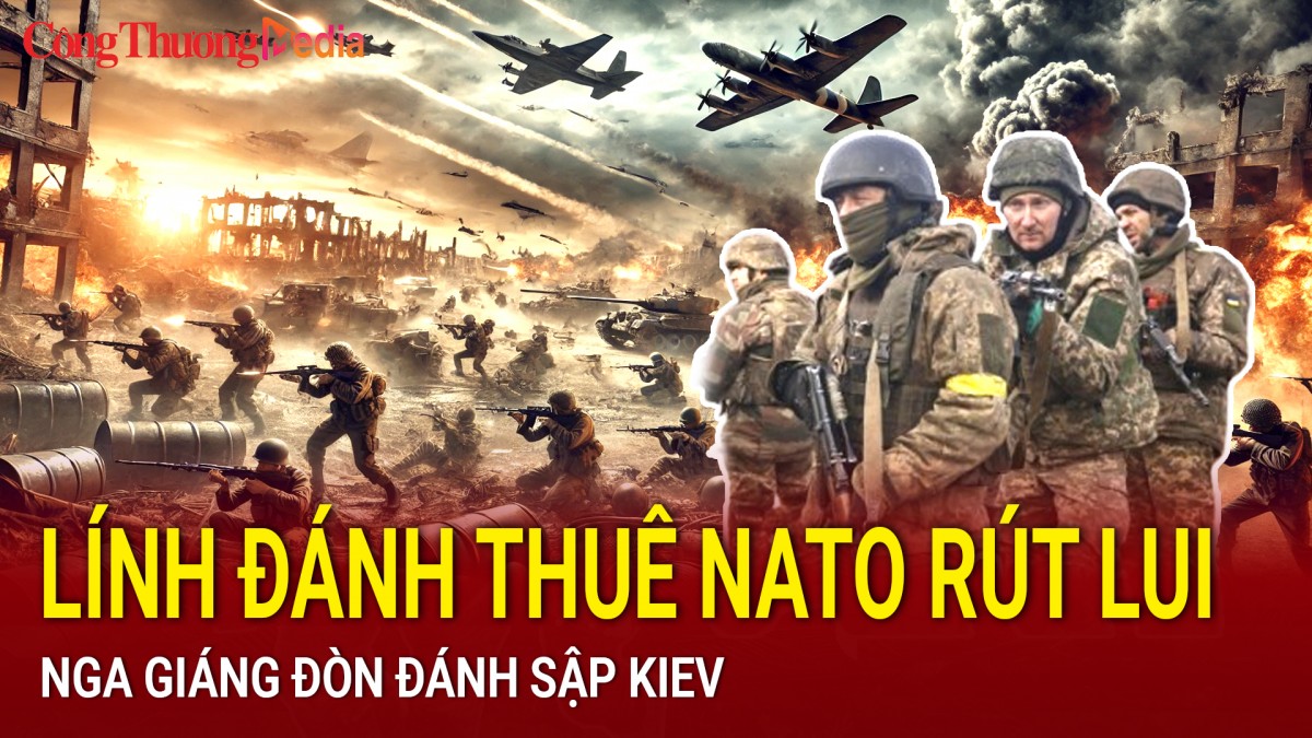 Chiến sự Nga-Ukraine sáng 13/2: Lính đánh thuê NATO rút lui