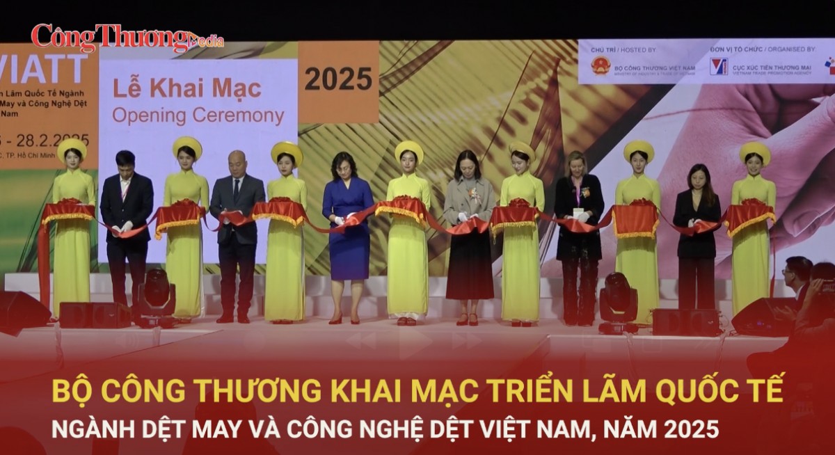 Bộ Công Thương khai mạc triển lãm Quốc tế ngành Dệt may và Công nghệ Dệt Việt Nam năm 2025