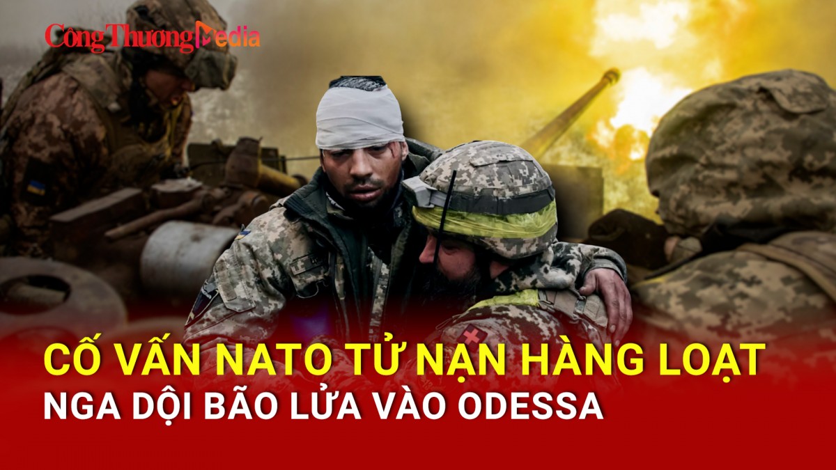 Chiến sự Nga-Ukraine sáng 3/3: Nga dội hỏa lực, cố vấn NATO tử nạn