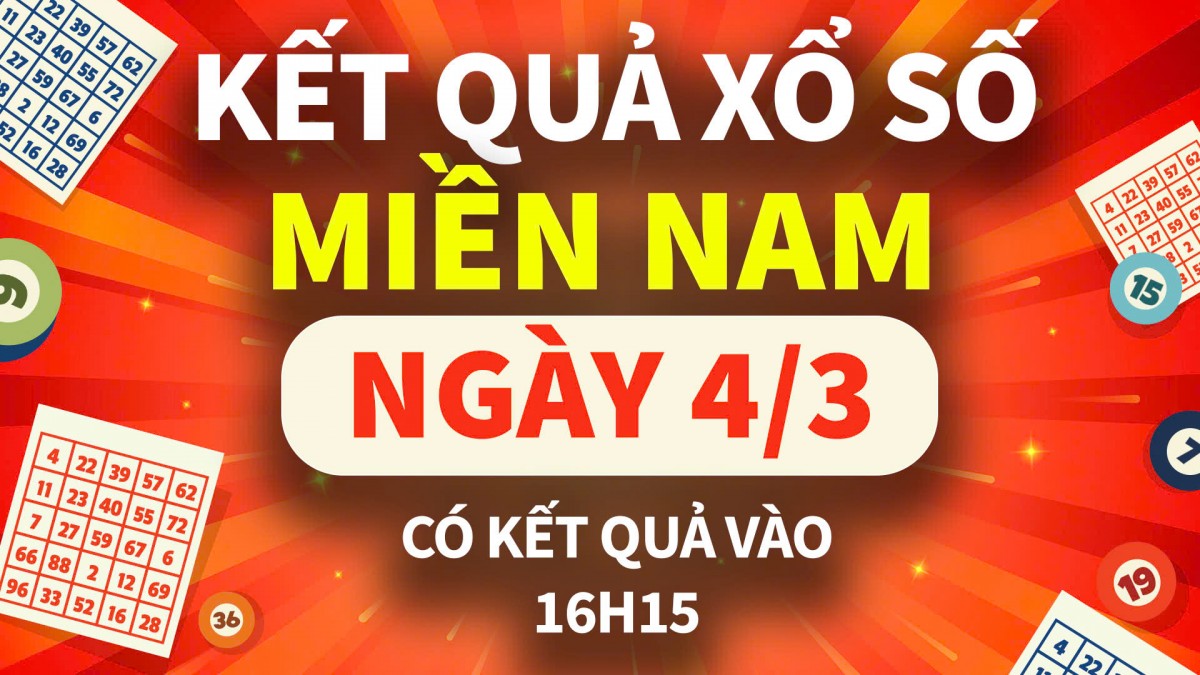 XSMN 4/3, trực tiếp Kết quả xổ số miền Nam hôm nay 4/3/2025
