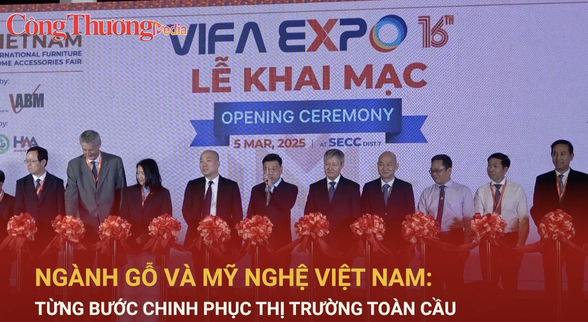 Ngành gỗ và mỹ nghệ Việt Nam vươn ra thế giới, khẳng định vị thế